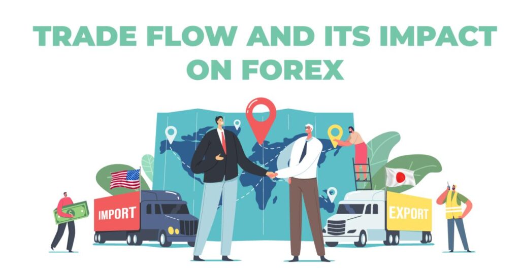 Trade Flow in Forex